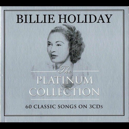 виниловая пластинка holiday billie the platinum collection белый винил Компакт-диск Warner Billie Holiday – Platinum Collection (3CD)