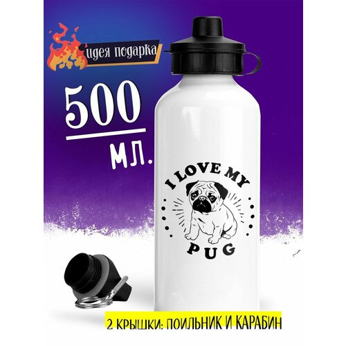 фото Спортивная бутылка для воды i love my мопс щенок luzimuzi