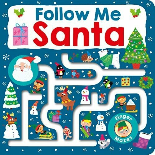 Priddy Roger "Maze Book: Follow Me Santa"