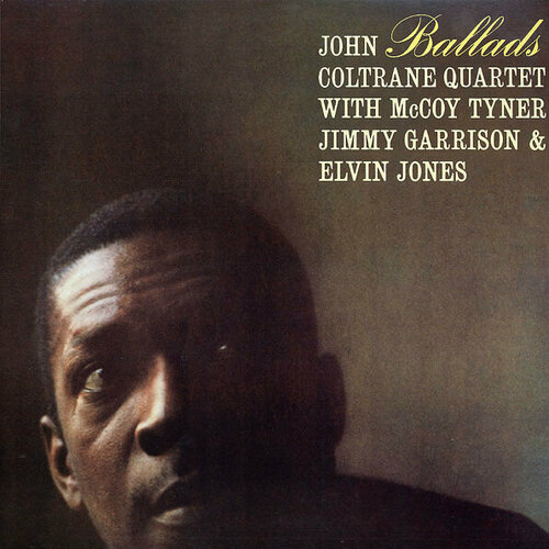 Виниловая пластинка John Coltrane / Ballads (1LP) 0602455171252 виниловая пластинка coltrane john ballads coloured