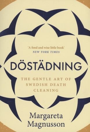 Dostadning The Gentle Art of Swedish Death Cleaning - фото №1