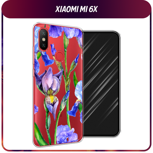 Силиконовый чехол на Xiaomi Mi 6X/A2 / Сяоми Mi 6X/A2 Синие ирисы, прозрачный силиконовый чехол на xiaomi mi 6x a2 сяоми mi 6x a2 совет свой себе посоветуй прозрачный