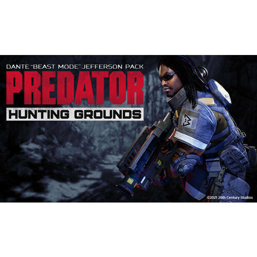 Дополнение Predator: Hunting Grounds - Dante Beast Mode Jefferson Pack для PC (STEAM) (электронная версия) predator hunting grounds dutch 87 pack [pc цифровая версия] цифровая версия