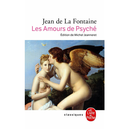 Les Amours de Psyche et de Cupidon / Книга на Французском