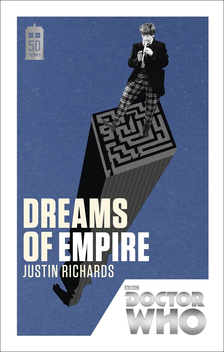 Doctor Who. Dreams of Empire / Richards Justin / Книга на Английском