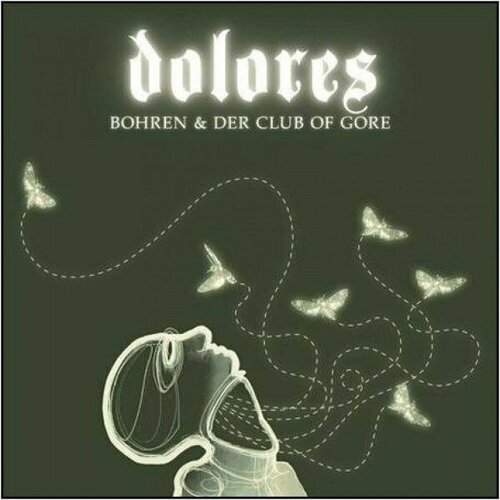 Компакт-диск Warner Bohren & Der Club Of Gore – Dolores