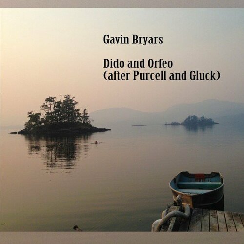 Компакт-диск Warner Gavin Bryars – Dido And Orfeo (After Purcell And Gluck) gavin rohan knightley and son