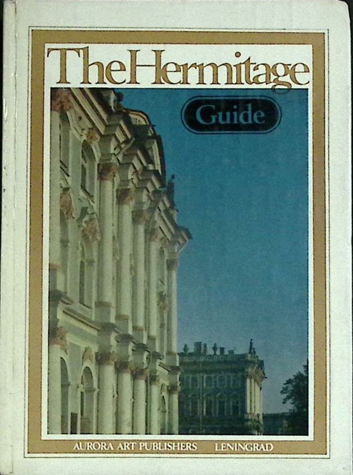 Книга "Эрмитаж " 1981 Альбом-путеводитель Ленинград Твёрдая обл. 106 с. С цв илл