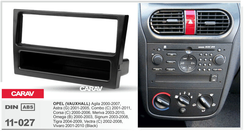 Переходная рамка 1-DIN для а/м OPEL Agila 2000-07, Astra (G) 2001-05, Combo (C) 2001-11, Corsa (C) 2000-06, Meriva 2003-10, Omega (B) 2000-03, Signum 2003-08, Tigra 2004-09, Vectra (C) 2002-08, Vivaro 2001-10 (c карманом / черная) CARAV 11-027