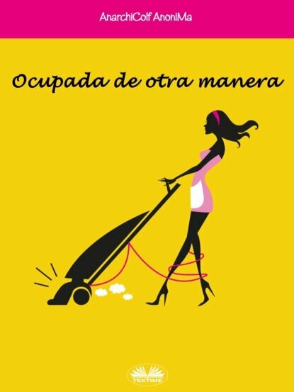 Ocupada De Otra Manera [Цифровая книга]