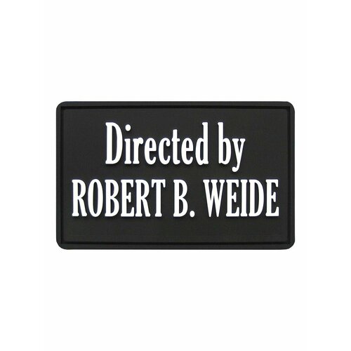 Шеврон Directed by ROBERT B. WEIDE футболка dream shirts directed by robert b weide женская 3xl черная