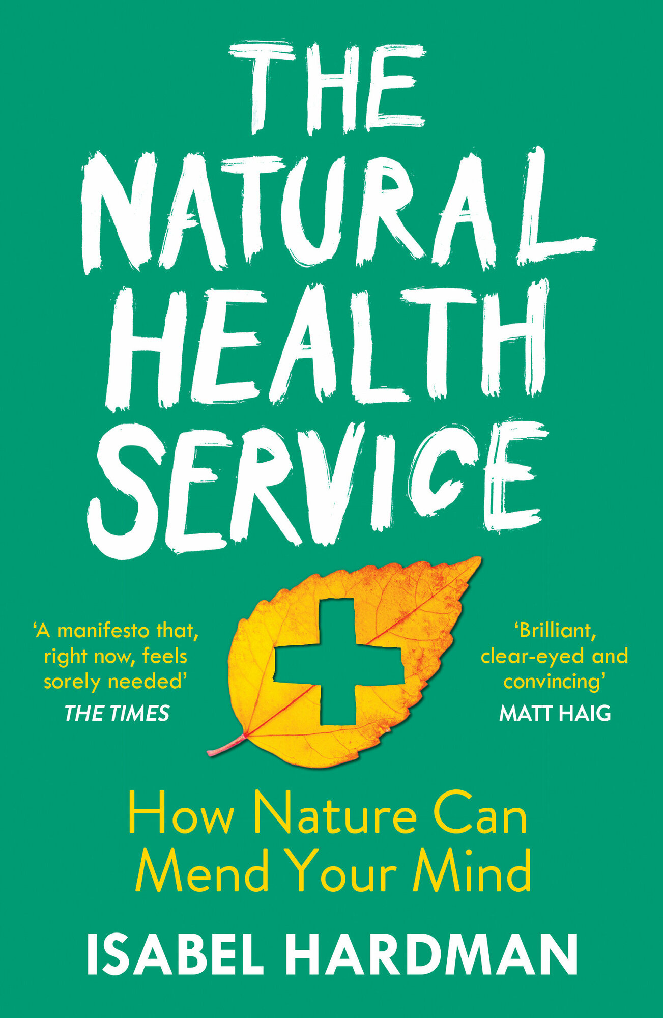 The Natural Health Service. How Nature Can Mend Your Mind / Hardman Isabel / Книга на Английском - фото №1