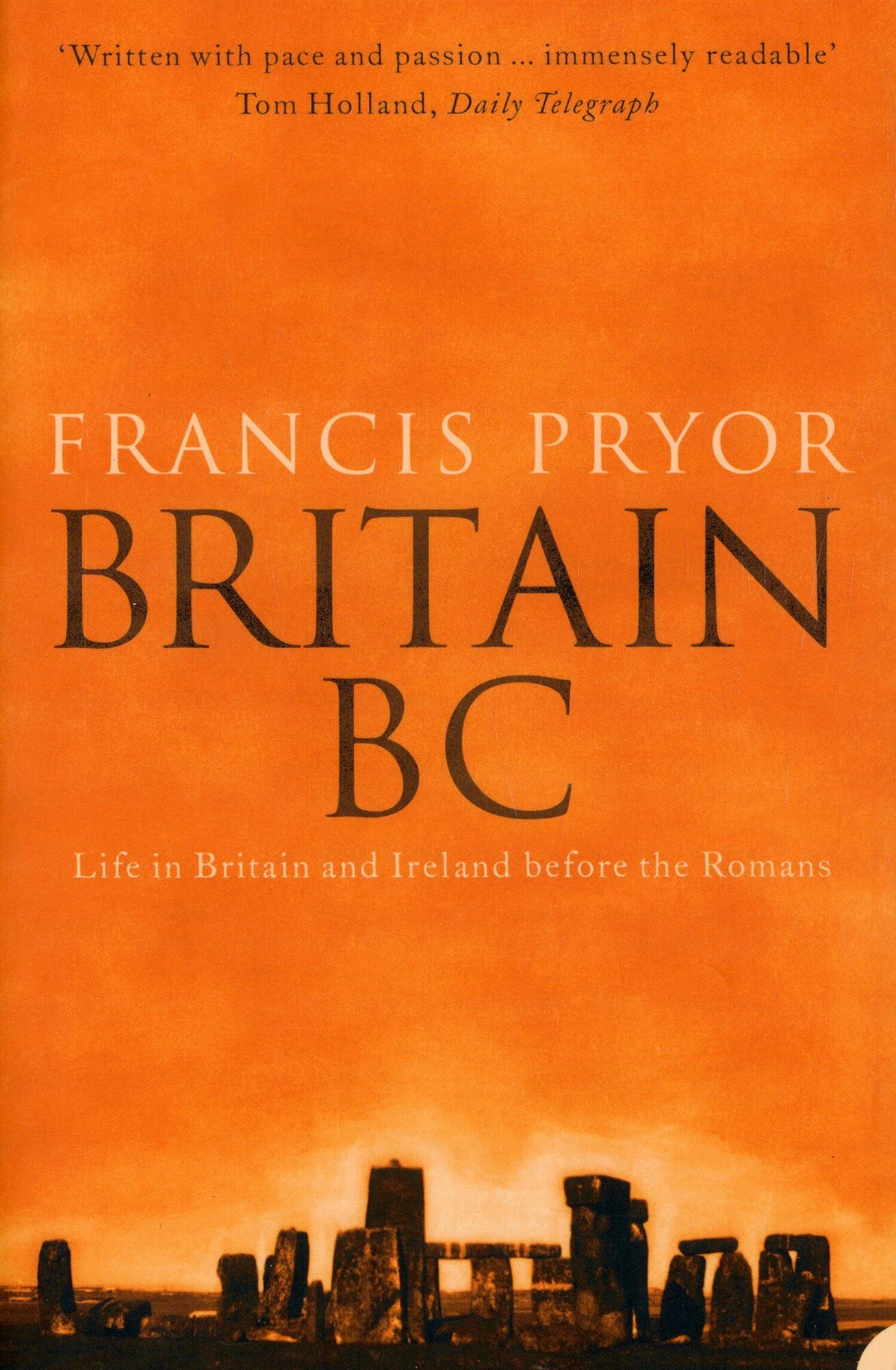 Britain BC. Life in Britain and Ireland Before the Romans / Pryor Francis / Книга на Английском - фото №1