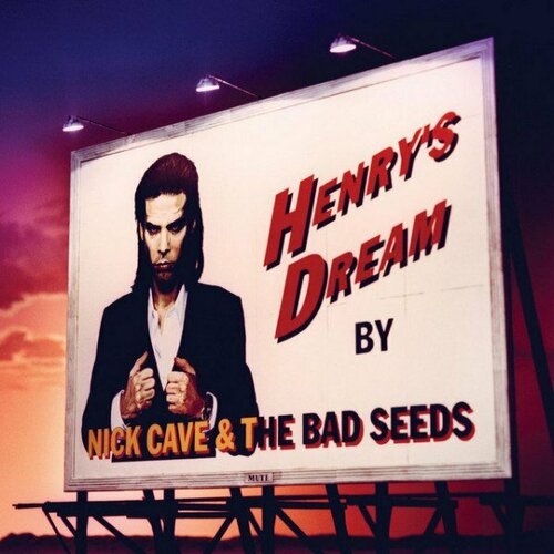 Компакт-диск Warner Nick Cave & The Bad Seeds – Henry's Dream nick cave nick cave the bad seeds murder ballads 2 lp