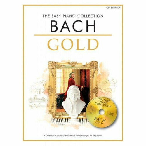 Песенный сборник Musicsales The Easy Piano Collection: Bach Gold the easy piano collection early romantic gold easy piano book cd