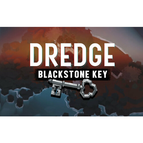 DREDGE - Blackstone Key Steam PC Регион активации РФ СНГ 288₽