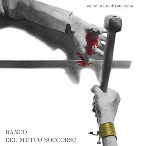 Виниловая пластинка Banco Del Mutuo Soccorso / Come In Un'Ultima Cena (ReissueLimited Clear Green Vinyl) (1LP)