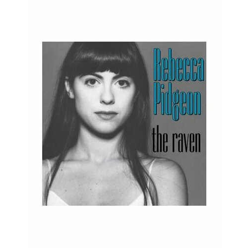 Виниловая пластинка Pidgeon, Rebecca, The Raven (Analogue) (0753088130472)