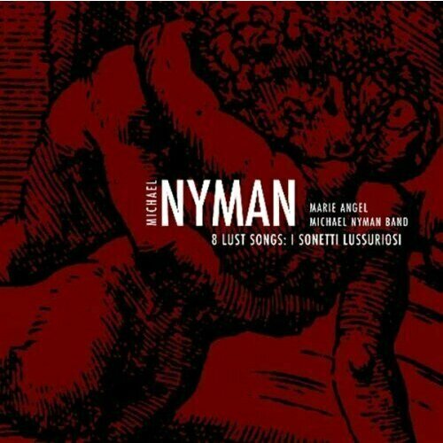 audio cd michael nyman band ‎ AUDIO CD NYMAN, MICHAEL - 8 Lust Songs. 1 CD