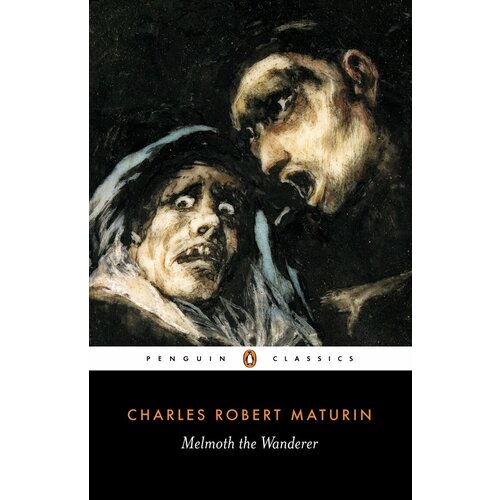 Melmoth the Wanderer | Maturin Charles Robert