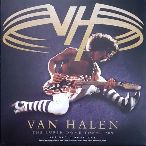 Van Halen Виниловая пластинка Van Halen Super Dome Tokyo'89