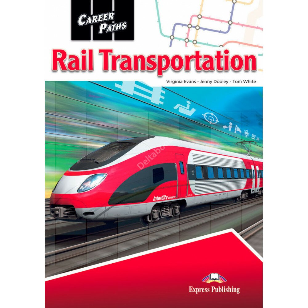 Career Paths: Rail Transportation. Student's Book with digibook