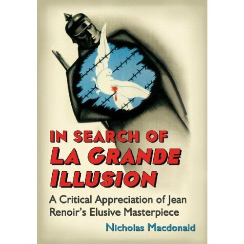 Macdonald "In Search Of La Grande Illusion"