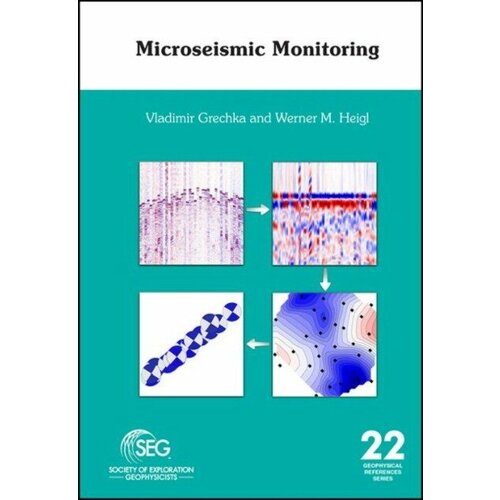 Grechka, V "Microseismic Monitoring"