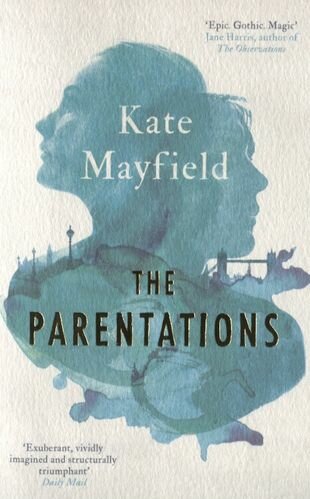 The Parentations (Mayfield Kate) - фото №1