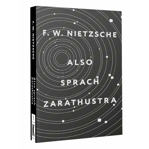 Also sprach Zarathustra. Так говорил Заратустра nietzsche f thus spake zarathustra так говорил заратустра на англ яз