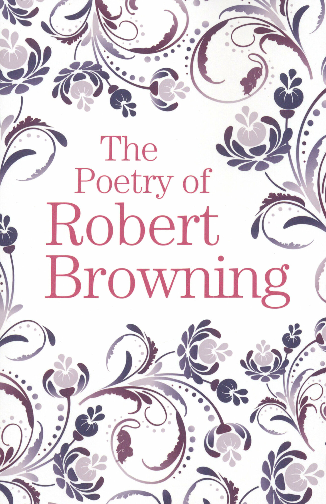 The Poetry of Robert Browning (Browning Robert) - фото №1