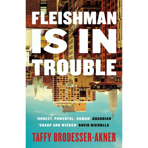 Fleishman Is in Trouble | Brodesser-Akner Taffy