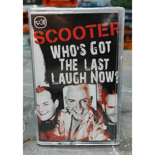 Scooter Who's Got The Last Laugh Now, 2005, (кассета, аудиокассета) (МС), оригинал mallaskoski last laugh amber lager
