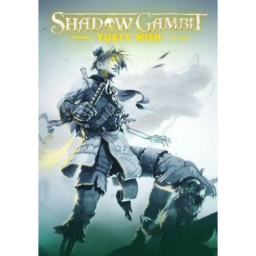 Shadow Gambit: Yuki’s Wish (Steam; PC; Регион активации Россия и СНГ)