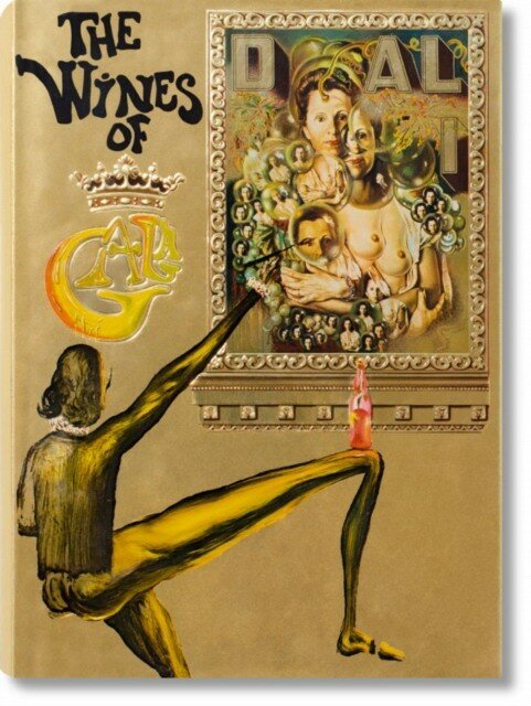 Dali: The Wines of Gala by Hans Werner Holzwarth - фото №1