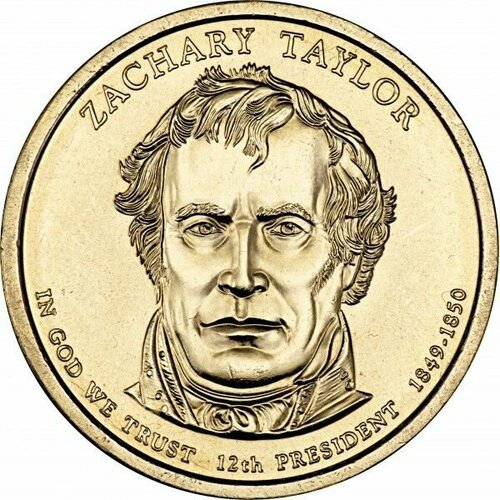 США 1 доллар 2009 год, двенадцатый Президент США - Закари Тейлор UNC