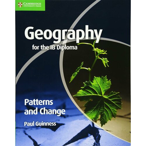 Geography for the IB Diploma Patterns and Change гребенников п и экономика учебник для академического бакалавриата