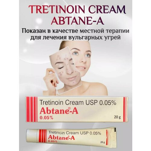 Третиноин крем 0.05% Абтейн-A (Tretinoin cream USP 0.05% Abtane-A) От акне и Пигментации 20 г