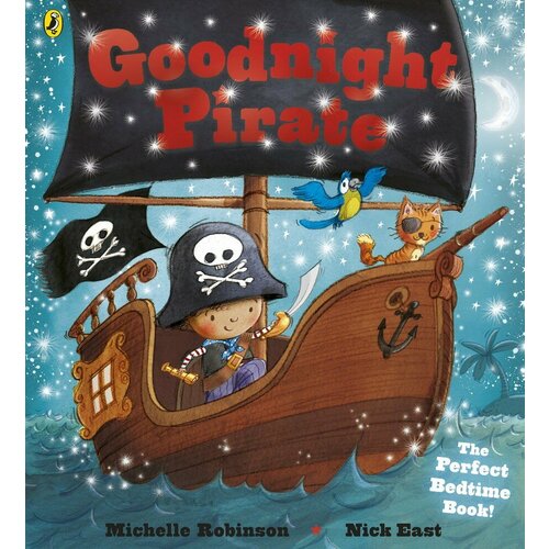 Michelle Robinson & Nick East "Goodnight Pirate"