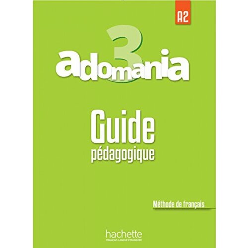 Adomania: Guide pedagogique 3