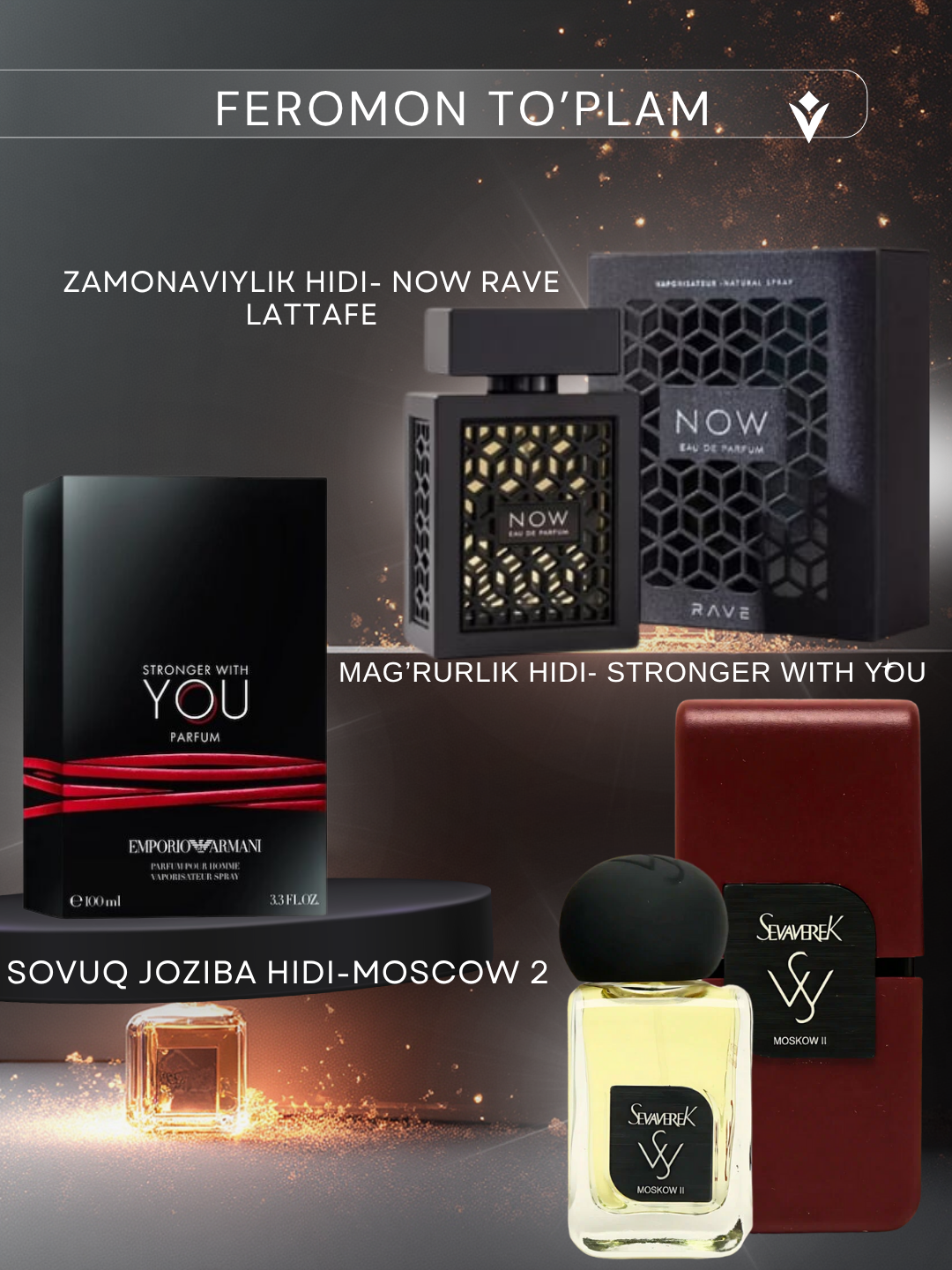 Now atir, Strong with you atir, Sevaverek atir, Moscow 2, Atir erkaklar uchun, erkaklar uchun atir, nabor atir 3 та 3 мл