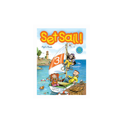 Set Sail! 3. Pupils Book. Учебник