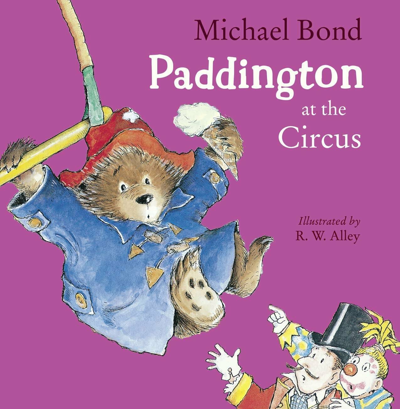 Michael Bond. Paddington at the circus (Michael Bond) Паддингтон в цирке (Майкл Бонд) /Книги на английском языке