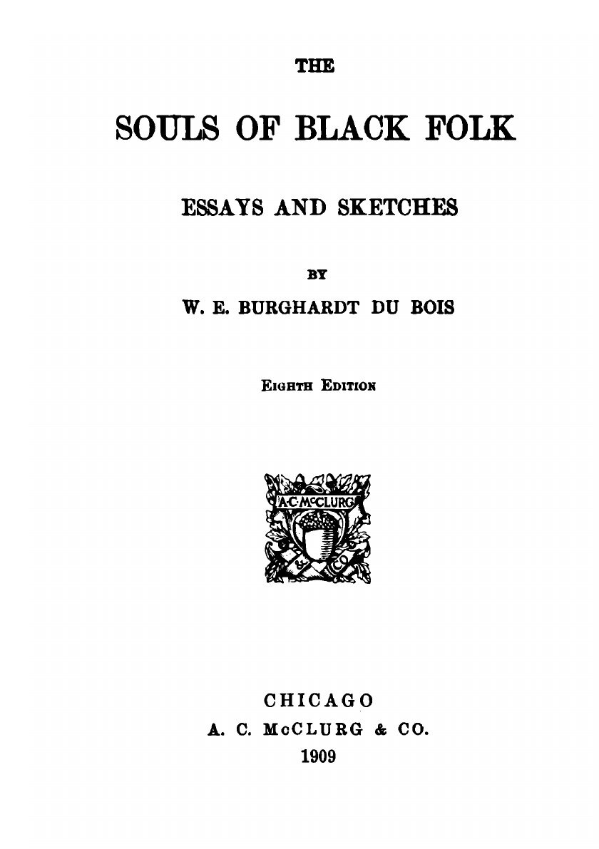 The Souls of Black Folk (Уильям Эдуард Дюбуа) - фото №3