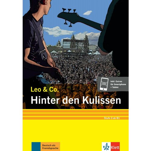 Hinter den Kulissen. Stufe 3. Leichte Lektüre für Deutsch als Fremdsprache + Online | Burger Elke