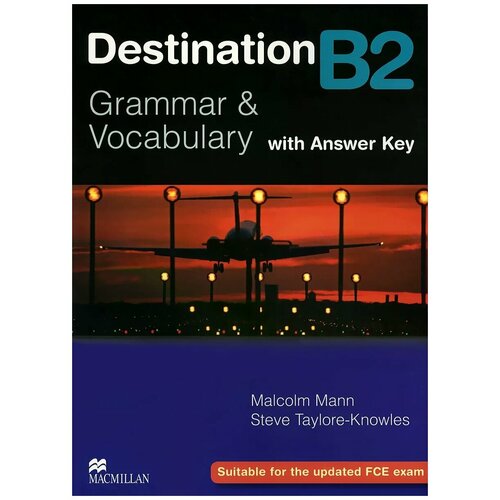 Destination B2 Grammar and Vocabulary with answer key: Учебник