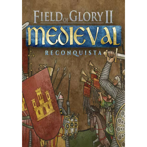Игра Field of Glory II Medieval - Reconquista PC 532₽