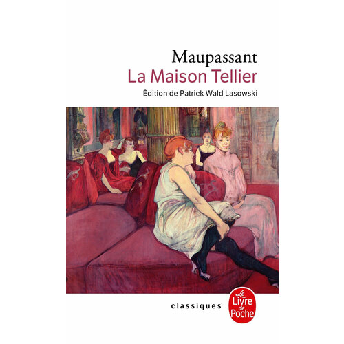 La Maison Tellier / Книга на Французском maupassant guy de le horla et autres nouvelles fantastiques