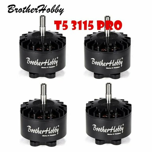 Моторы BrotherHobby Tornado T5 3115 Pro 900kv для FPV квадракоптера 4шт 19490₽