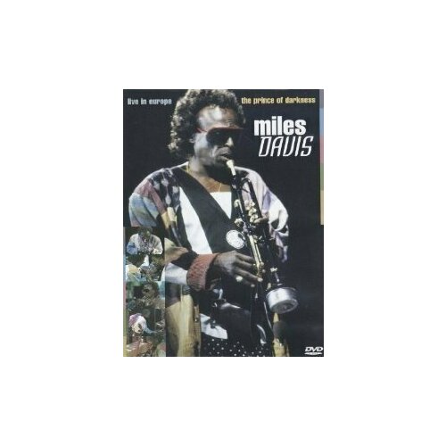 Miles Davis: PRINCE OF DARKNESS-LIVE IN EURopa. 1 DVD dvd music immortal miles davis – live in germany 1988